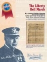 John Philip Sousa, The Liberty Bell Concert Band Partitur + Stimmen
