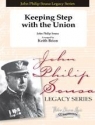 John Philip Sousa, Keeping Step With The Union Concert Band Partitur + Stimmen
