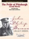 John Philip Sousa, Pride of Pittsburgh Concert Band Partitur + Stimmen
