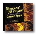Chops, Don't Fail Me Now Concert Band CD