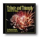 Tribute and Triumph Concert Band CD