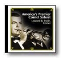 America's Premier Cornet Soloist Concert Band CD