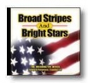 Broad Stripes and Bright Stars Concert Band CD
