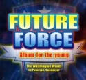 Future Force Concert Band CD