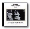 The Music of Percy Grainger Vol. 3 Concert Band CD