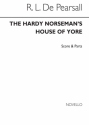 Robert Pearsall, The Hardy Norseman's House Of Yore SATB and Piano Chorpartitur