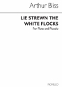 Arthur Bliss, Pastoral Lie Strewn The White Flocks Flute Buch