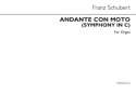 Franz Schubert, Andante Con Moto From The Symphony In C Orgel Buch