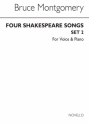 Bruce Montgomery, Four Shakespeare Songs Set 2 Vocal and Piano Buch