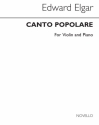 Edward Elgar, Canto Populare Violine und Klavier Buch