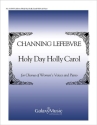 Holy Day, Holly Carol SSA and Piano Stimme