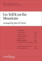 Go Tell It on the Mountain Soprano/Tenor soli and SATB Stimme