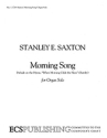 Stanley Saxton, Morning Song Orgel Buch