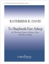 Katherine K. Davis, To Shepherds Fast Asleep SSA , Keyboard [Organ or Piano] Stimme