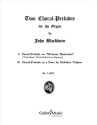 John Blackburn, Two Choral Preludes Orgel Buch