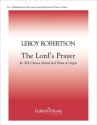 Leroy J. Robertson, The Lord's Prayer SSA divisi , Piano or Organ Stimme