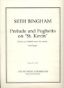 Seth Bingham, Prelude and Fughetta on St. Kevin Orgel Buch