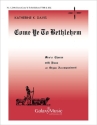 Come Ye to Bethlehem TTBB Keyboard [Organ or Piano] Stimme