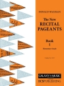 Donald Waxman, New Recital Pageants, Book 1 Piano Method Buch