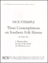 Nick Strimple, Three Contemplations on Southern Folk Hymns Orgel Buch