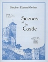 Stephen Edward Gerber, Scenes at the Castle: Book 1 Klavier Buch
