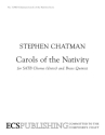 Stephen Chatman, Carols of the Nativity Choir and Brass Partitur