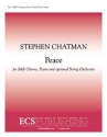 Stephen Chatman, Peace SSAA , Piano and opt. String Orchestra Chorpartitur