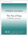Stephen Chatman, The Tree of Song SATB a Cappella Stimme