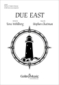 Stephen Chatman, Due East (Complete Collection) SATB unaccompanied Chorpartitur