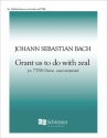Johann Sebastian Bach, Grant Us to Do with Zeal TTBB Keyboard [Organ or Piano] Stimme