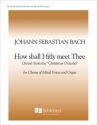 Johann Sebastian Bach, Christmas Oratorio: How Shall I Fitly Meet Thee SATB and Keyboard Stimme