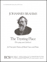 Johannes Brahms, The Trysting Place SATB and Piano Stimme