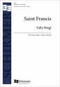 Vally Weigl, St. Francis SSA Flute or Violin and Piano Stimme