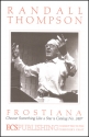 Randall Thompson, Frostiana: No. 7 Choose Something Like a Star SATB, Piano or Band or Orchestra Stimme