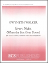 Gwyneth Walker, Every Night Baritone solo and SATB Stimme