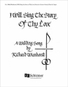 Richard Wienhorst, I Will Sing the Story of Thy Love, O Lord Unison Voices or Voice, Organ and Flute Stimme