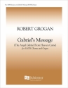 Robert Grogan, Gabriel's Message SATB and Organ Stimme