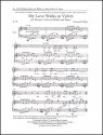 Gwyneth Walker, My Love Walks in Velvet SSAA and Piano Stimme