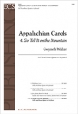 Gwyneth Walker, Appalachian Carols: 4. Go Tell It on the Mountain SATB, Keyboard [Organ or Piano] or Brass Quintet Stimme