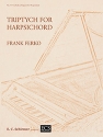 Frank Ferko, Triptych for Harpsichord Harpsichord Buch