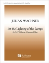 Julian Wachner, At the Lighting of the Lamps SATB, Flute and Organ Chorpartitur