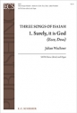 Julian Wachner, Three Songs of Isaiah: No. 1. Surely, it is God SATB divisi and Organ Stimme