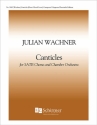 Julian Wachner, Canticles SATB divisi [SSAATTBB], Chamber Orchestra Chorpartitur