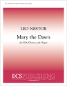 Leo Nestor, Mary the Dawn SSA and Organ Stimme