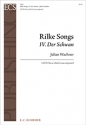 Julian Wachner, Rilke Songs: No. 4. Der Schwan SATB divisi Stimme
