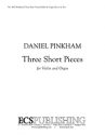 Daniel Pinkham, Three Short Pieces Violin and Organ Buch + Einzelstimme