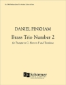 Daniel Pinkham, Brass Trio Number Two Trumpet, Horn and Trombone Partitur + Stimmen