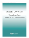 Robert Convery, Young Jesus Sweit SATB Stimme