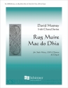 Rug Muire Mac do Dhia Solo Voice, Two-Part Treble Voices [SA] and Organ Stimme