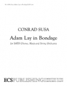 Conrad Susa, Two Marian Carols: Adam lay in bondage Solo Voice, Two-Part Treble Voices [SA] and Organ Partitur